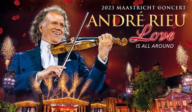 André Rieu 2023 Maastricht Concert: Love Is All Around