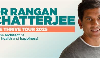 Dr Rangan Chatterjee - The Thrive Tour