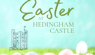 Easter at Hedingham Castle