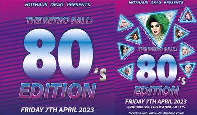 HotHaus Drag - The Retro Ball: 80's Edition