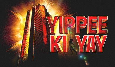 Yippee Ki Yay