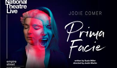National Theatre Live: Prima Facie