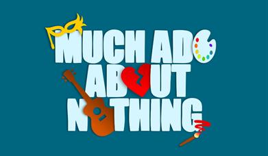 The Pantaloons present Much Ado About Nothing