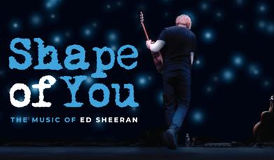 Shape of You: The Music of Ed Sheeran