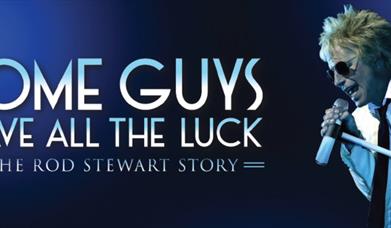 Some Guys Have All The Luck