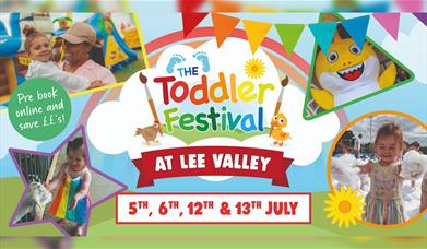 Toddler Festival Weekender at Lee Valley