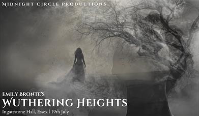 Wuthering Heights | Ingatestone Hall