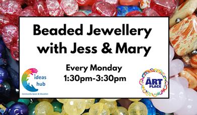Beaded Jewellery with Jess and Mary