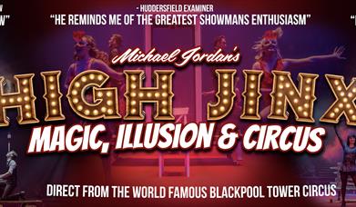 High Jinx  Magic, Illusion & Circus