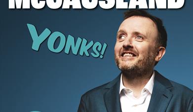 Chris McCausland – YONKS!