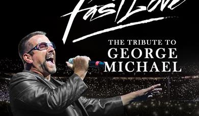 Fast Love: The Tribute to George Michael