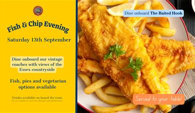 Fish & Chip Evening at the Colne Valley Railway