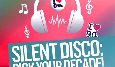 Silent Disco: Pick your Decade!