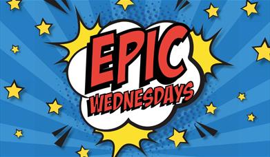 Epic Wednesdays at Clacton Village