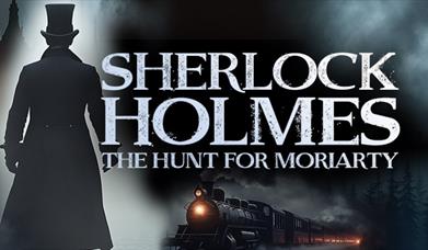Sherlock Holmes and the Hunt for Moriarty