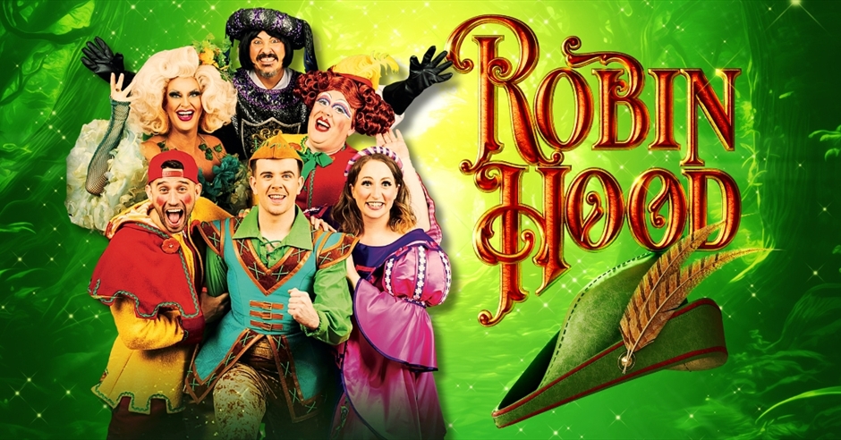 Robin Hood - The Greatest Easter Pantomime Adventure - Family Event in ...