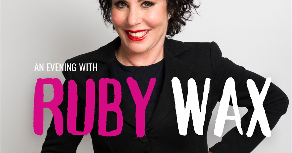 An Evening with Ruby Wax - Comedy in Colchester, Colchester - Visit Essex