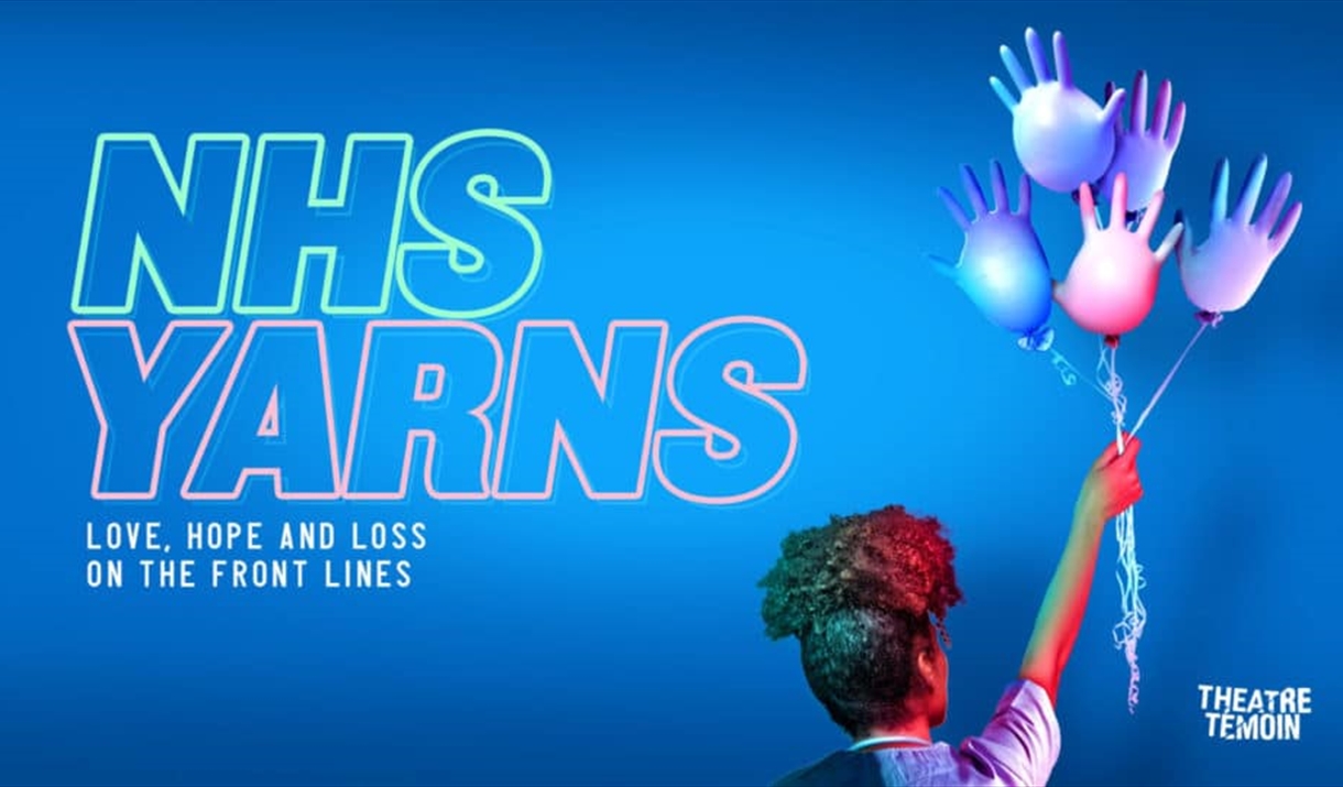 NHS Yarns: Love, Hope and Loss on the front lines