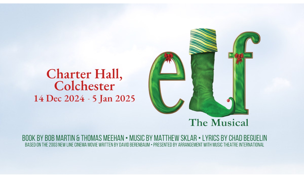 Elf The Musical at Charter Hall, Colchester