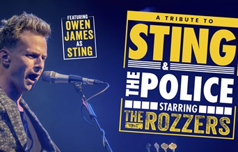 A Tribute to Sting & The Police - starring The Rozzers