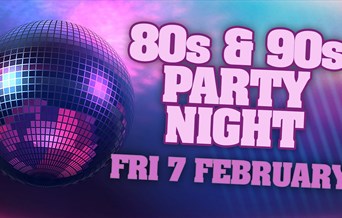 80s and 90s Party Night
