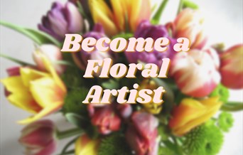 A blurred, colourful floral background with the words 'Become a Floral Artist' overlaid