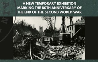 Museum Exhibition- Calm and Courageous: The Second World War Home Front in the Epping Forest District