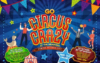 Go Circus Crazy at The Meadows