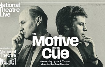 NT Live – The Motive and the Cue