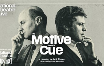 NTL: THE MOTIVE AND THE CUE