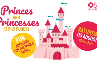 Princes and Princesses Family Funday