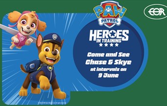 Come and See Chase and Skye from PAW Patrol