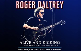 Roger Daltrey - Alive And Kicking...And Having Fun!