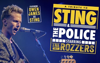 A Tribute to Sting & The Police starring The Rozzers