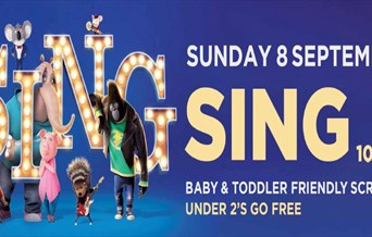 Film: SING - Baby & Toddler Friendly Screening