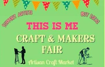"Support artists, buy local
This Is Me
Craft and Makers Fair
Artisan Craft Market"