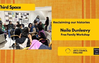 Third Space: Reclaiming our histories with Naila Dunleavy