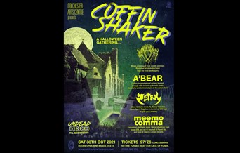 Colchester Arts Centre presents; COFFIN SHAKER