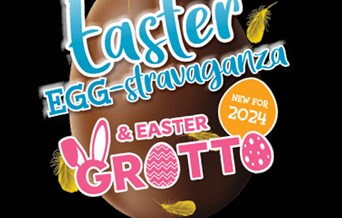 THE EASTER GROTTO & EGGSTRAVAGANZA
