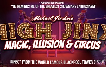High Jinx  Magic, Illusion & Circus