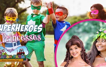 Superheroes & Princesses Half Term Event