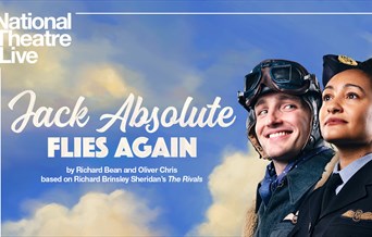 NT Live – Jack Absolute Flies Again