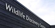 Wildlife Discovery Centre sign