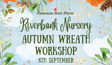 Autumn Wreath Workshop at Cammas Hall Farm