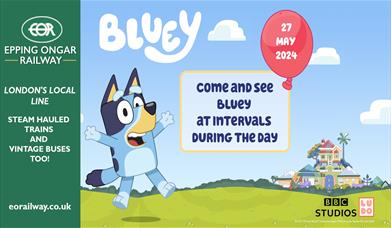 Come and See Bluey at the Epping Ongar Railway