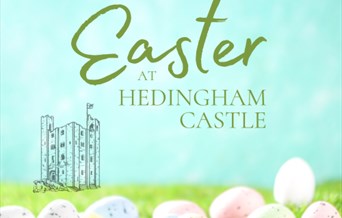 Easter at Hedingham Castle