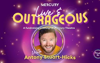 Live and Outrageous with Antony Stuart-Hicks