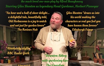 Old herbaceous - An Outdoor Theatre Performance