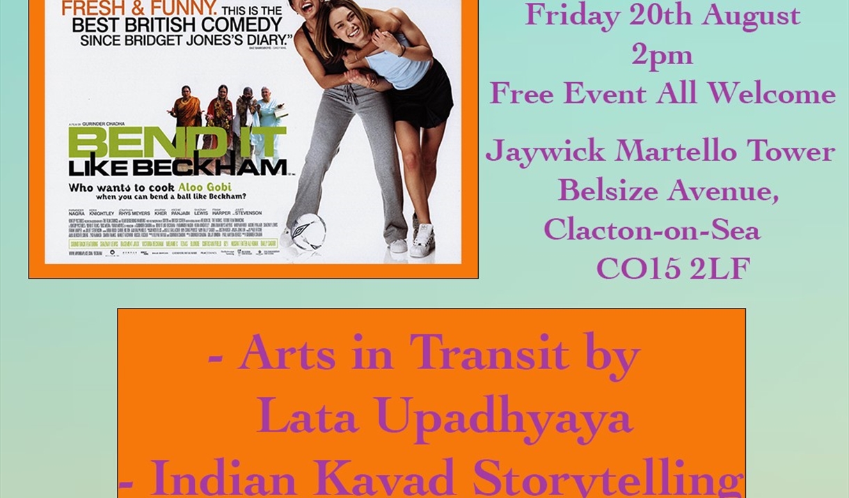 Image of Bend it Like Beckham film, description of event with Indian food stalls, storytelling, 2pm start, 20 Aug, Jaywick Martello Tower