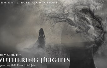 Wuthering Heights | Ingatestone Hall